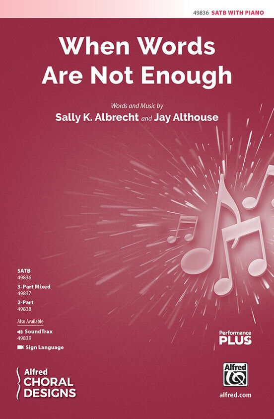 When Words Are Not Enough SATB