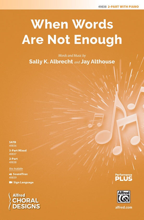 When Words are Not Enough SA Choral Sheet Music