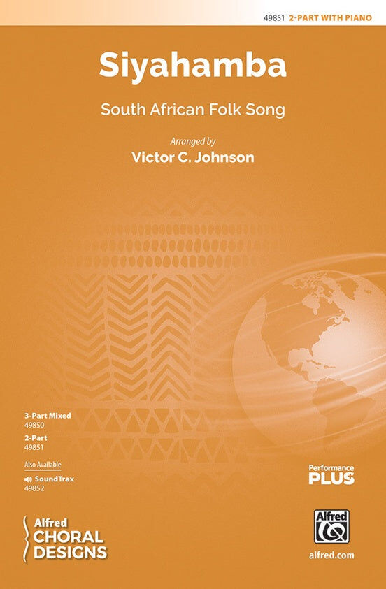 Siyahamba SA Choral Sheet Music for Developing Singers with PerformancePlus+ Resources