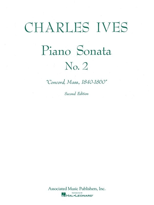 Ives - Sonata No 2 Concord Mass 1840-60 Piano (Softcover Book)