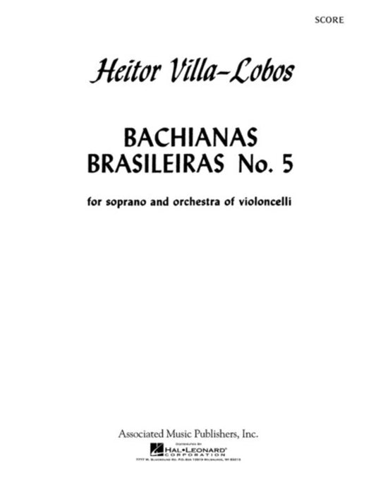Villa-Lobos - Bachianas No 5 Soprano/8 Cellos Score