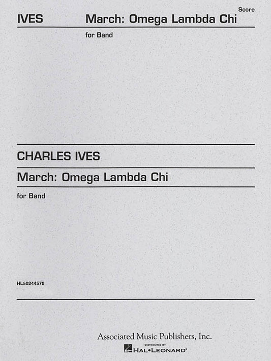 Ives - March Omega Lambda Chi Concert Band  Score