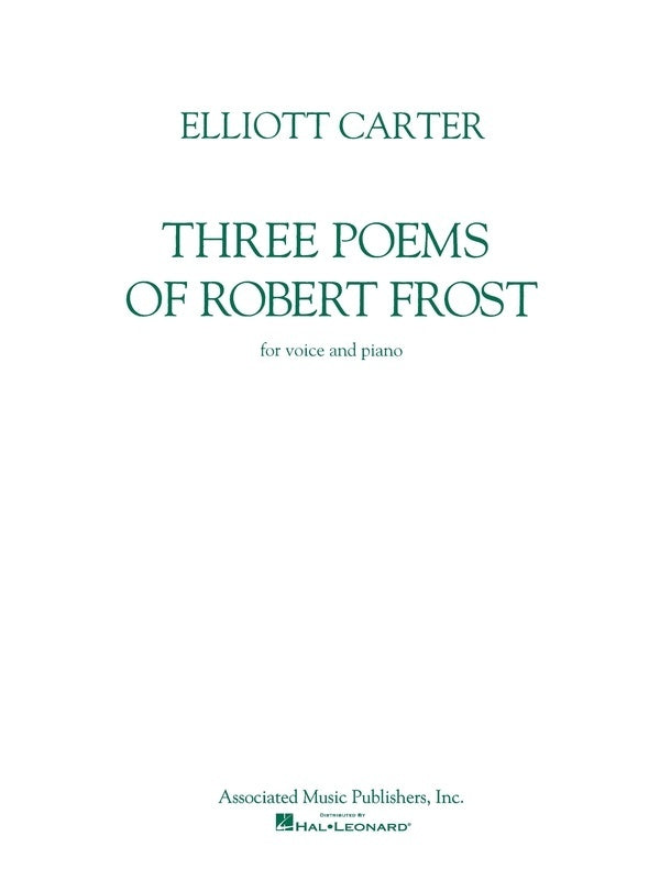 Carter 3 Poems R.Frost Voice and Piano