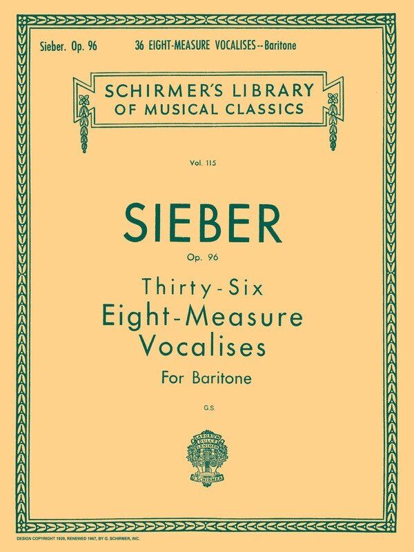 SIEBER 36 Vocalises Op. 96 for Baritone - G. Schirmer, 20 Pages