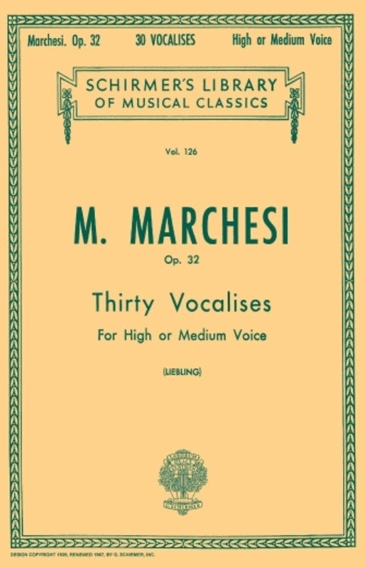 Schirmer - Marchesi - 30 Vocalises Op 32 High Or Medium Voice