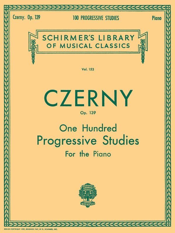 Czerny 100 Progressive Studies Op. 139 for Piano - G. Schirmer, 72 Pages