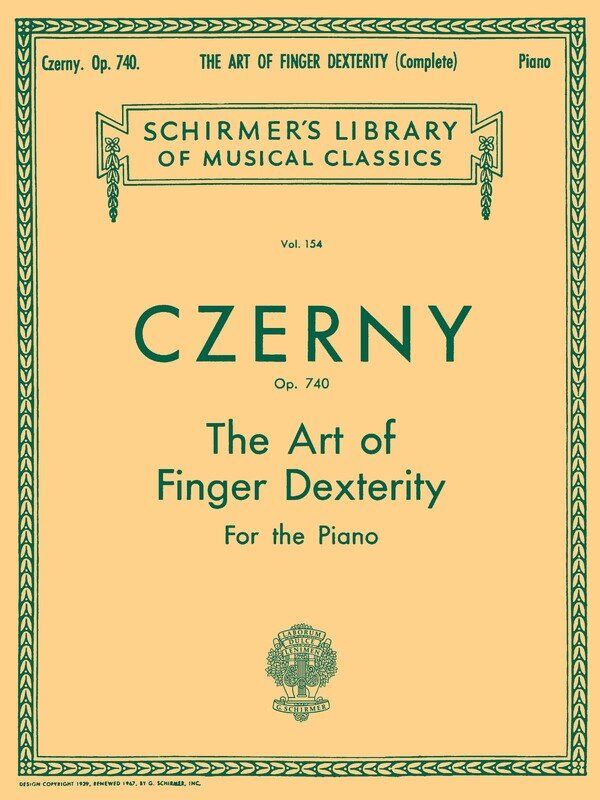 Czerny - The Art of Finger Dexterity, Op. 740 for Piano, G. Schirmer, 180 Pages, Schirmer's Library of Musical Classics