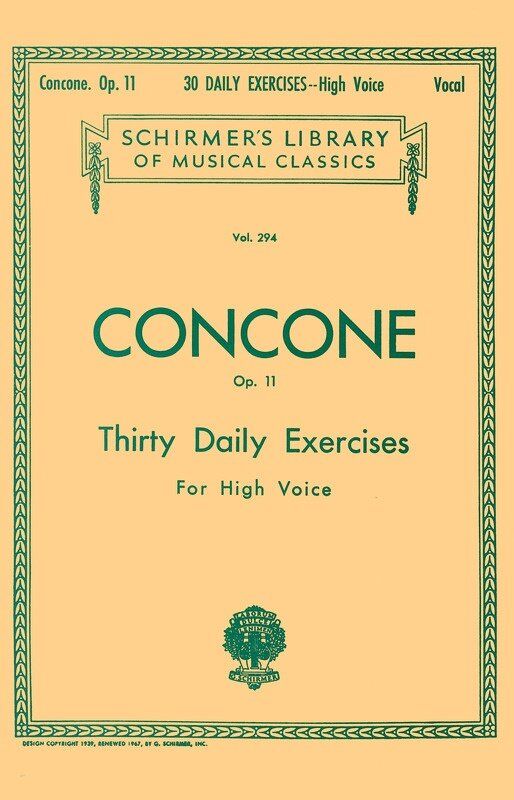 Concone 30 Daily Exercises Op. 11 for High Voice, 28 Pages, G. Schirmer, Schirmer's Library of Musical Classics