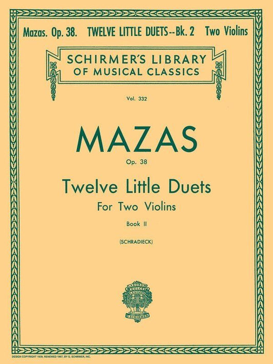 12 Little Duets Op. 38 Book 2 for 2 Violins by G. Schirmer, Inc. - 16 Pages
