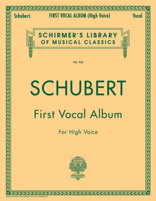 Schirmer - Schubert - First Vocal Album For High Voice