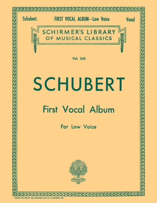 Schirmer - Schubert - First Vocal Album For Low Voice