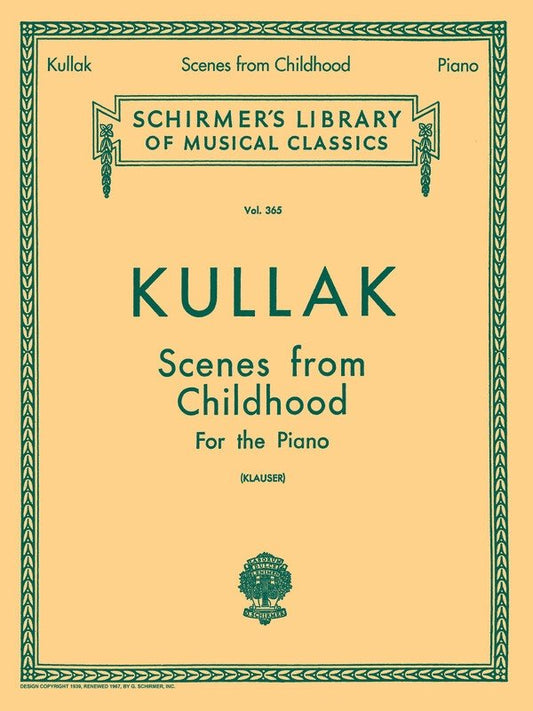 Kullak - Scenes From Childhood Op 62 and 81 Piano (Softcover Book)