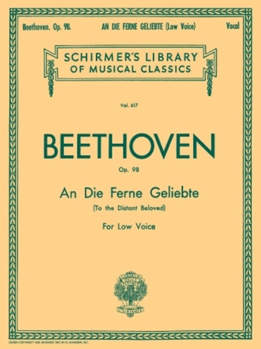Schirmer - Beethoven - To The Distant Beloved Op 98 Low Voice