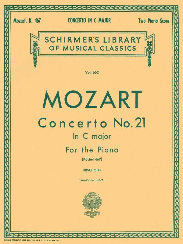 Mozart - Concerto No. 21 in C Major K 467 for 2 Pianos, 4 Hands, 60 Pages, Schirmer's Library of Musical Classics