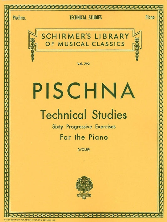 Pischna Technical Studies for Piano - 60 Progressive Exercises, G. Schirmer, 104 Pages, Schirmer's Library of Musical Classics