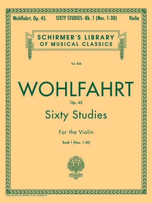 Wohlfahrt - 60 Studies, Op. 45 - Book 1 for Violin, 24 Pages, Publisher: G. Schirmer, Inc.