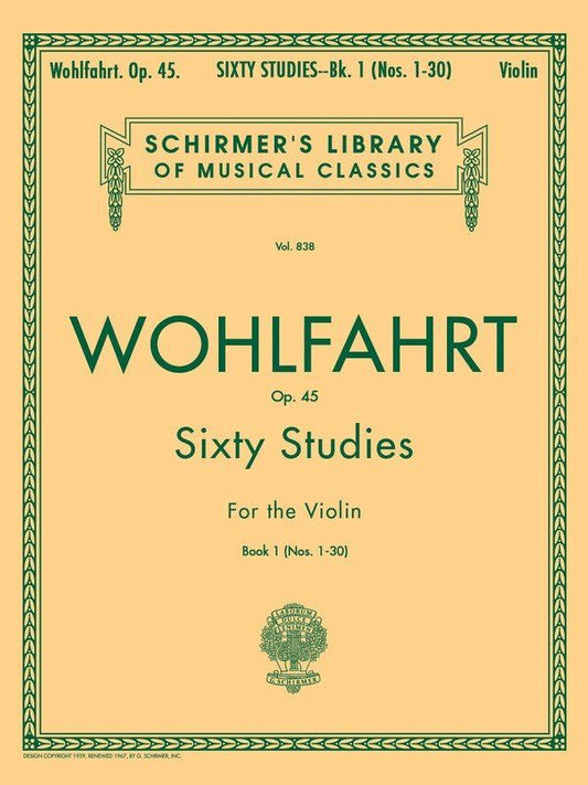 Wohlfahrt - 60 Studies, Op. 45 - Book 1 for Violin, 24 Pages, Publisher: G. Schirmer, Inc.