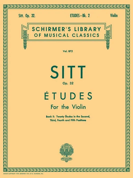 SITT Etudes Op 32 Book 2 for Unaccompanied Violin, G. Schirmer, Inc., 20 Pages