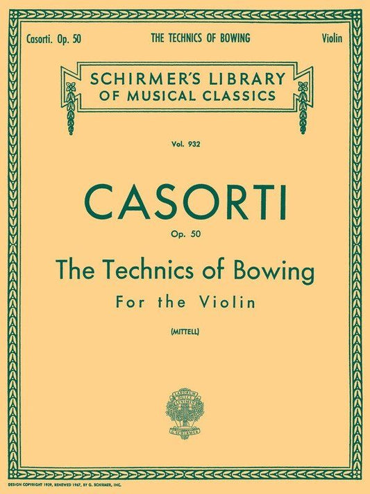 Casorti - The Technics of Bowing Op. 50 for Violin