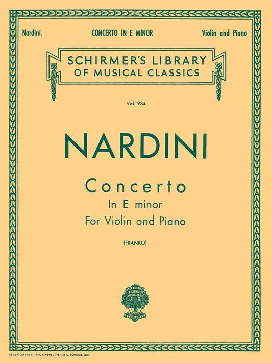 Nardini Concerto in E Minor for Violin and Piano - G. Schirmer, 12 Pages, Schirmer's Library of Musical Classics