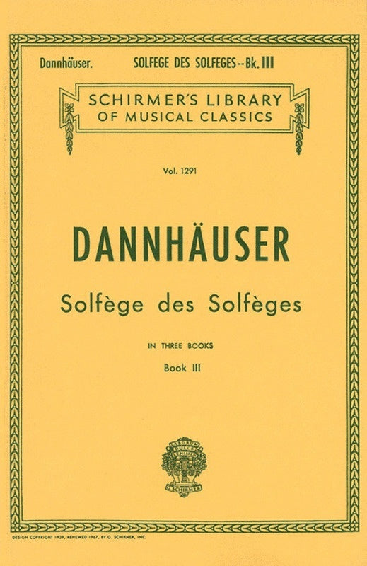 Schirmer - Dannhauser - Solfege Des Solfeges Book 3 Voice