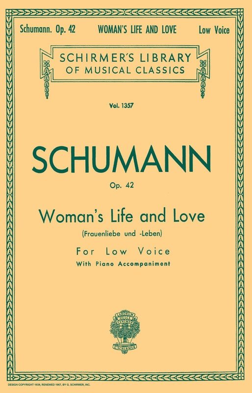 Schirmer - Schumann - Womans Life And Love Low Voice