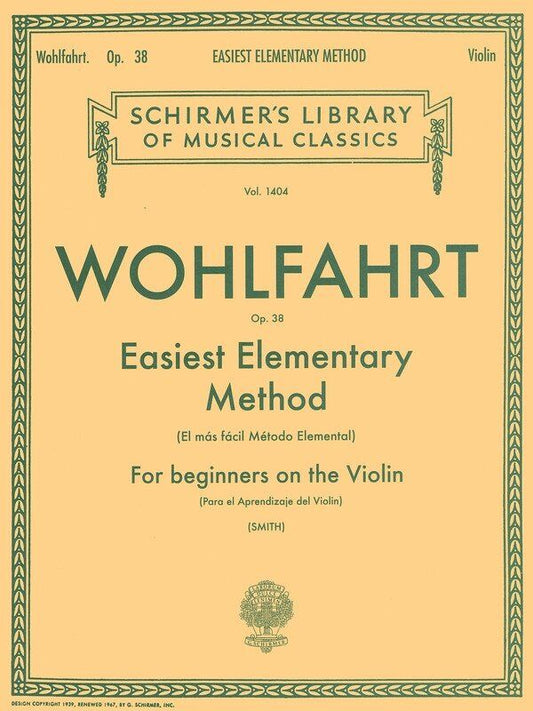 Wohlfahrt Easiest Elementary Method Op. 38 for Violin - G. Schirmer, 68 Pages