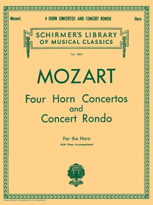 Mozart - 4 Horn Concertos & Concert Rondo for Horn/Piano, G. Schirmer, 102 Pages, Schirmer's Library of Musical Classics