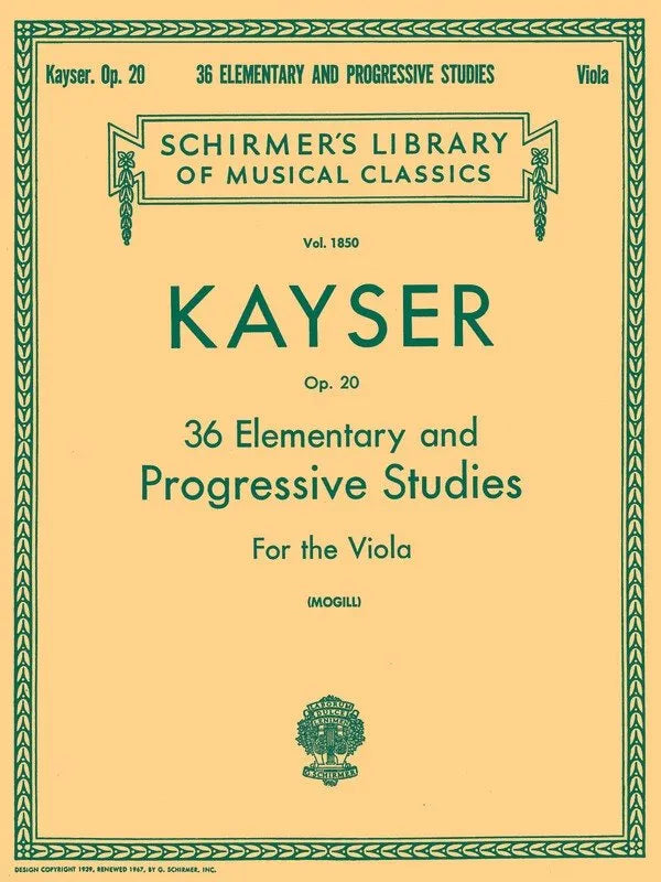 KAYSER 36 Elementary & Progressive Studies for Viola - G. Schirmer, 52 Pages, Schirmer's Library of Musical Classics