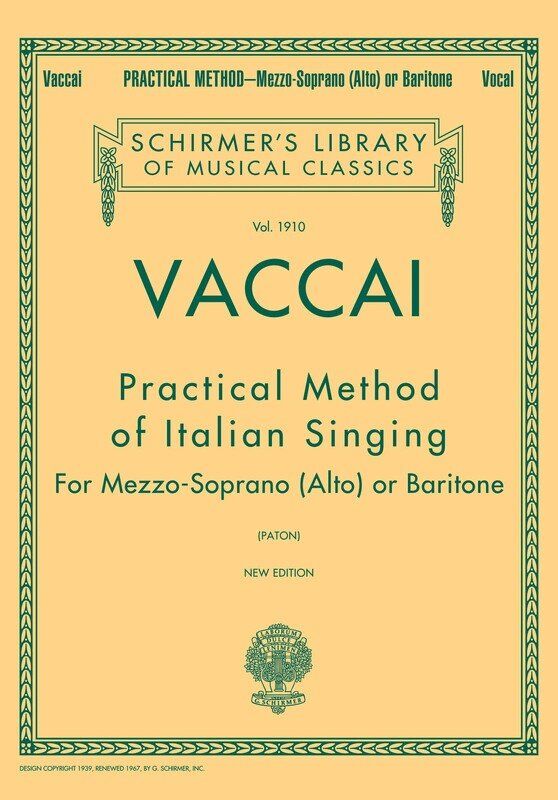 VACCIAI Practical Method of Italian Singing for Mezzo/Baritone, 48 Pages, Schirmer's Library