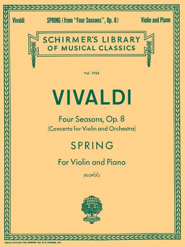 Vivaldi - Spring from the Four Seasons for Violin and Piano, 16 Pages, Published by G. Schirmer, Inc.