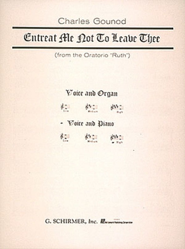 Gounod Entreat Me Not(High Vce/Piano)