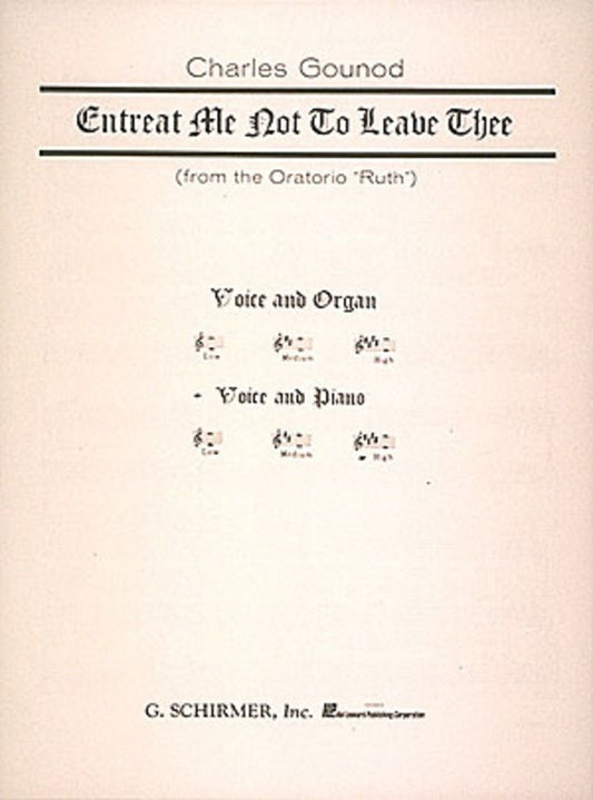 Gounod Entreat Me Not(High Vce/Piano)