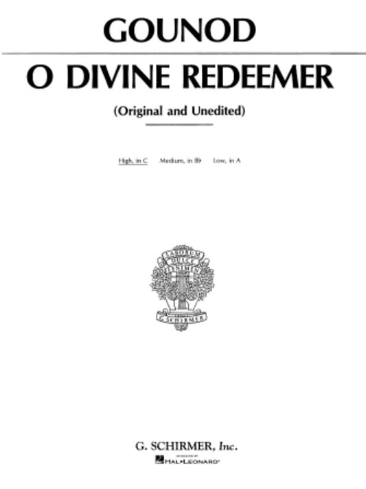 Schirmer - Gounod - O Divine Redeemer High Voice In C