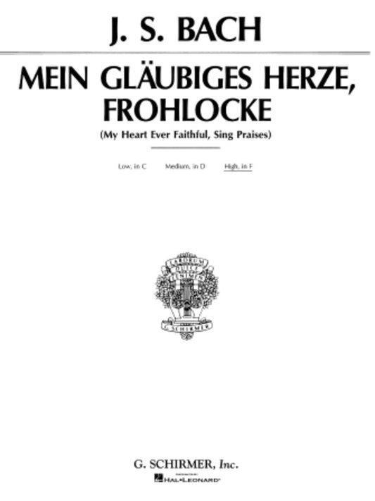 Schirmer - Bach - My Heart Ever Faithful High Voice In F
