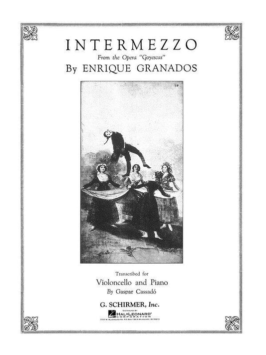 Granados - Intermezzo for Cello and Piano, G. Schirmer, 8 Pages