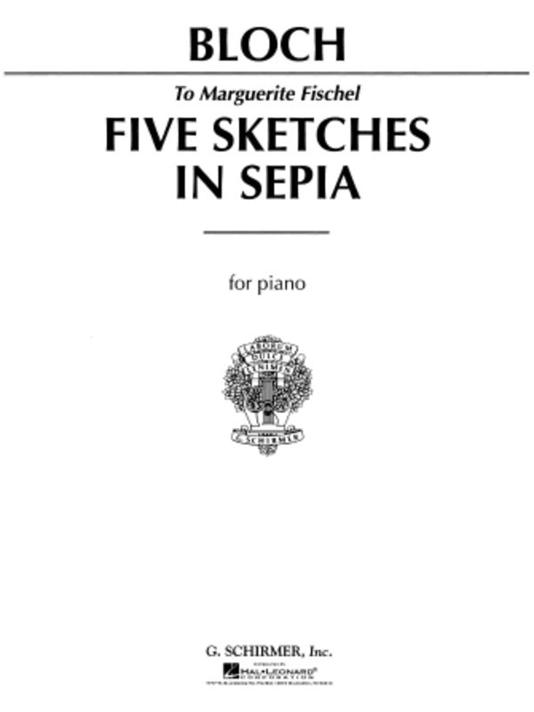Schirmer - Bloch - 5 Sketches In Sepia For Piano — view 2