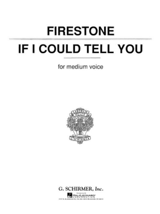 Firestone - If I Could Tell You Medium Voice/Piano