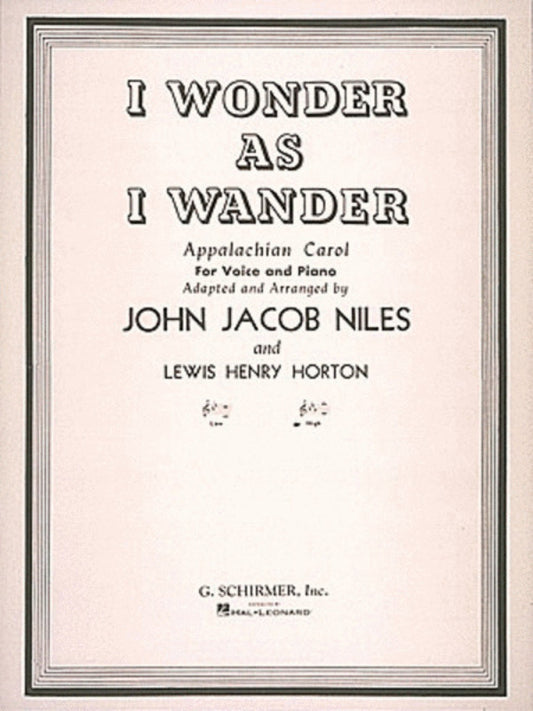 Schirmer - Niles - I Wonder As I Wander High Voice