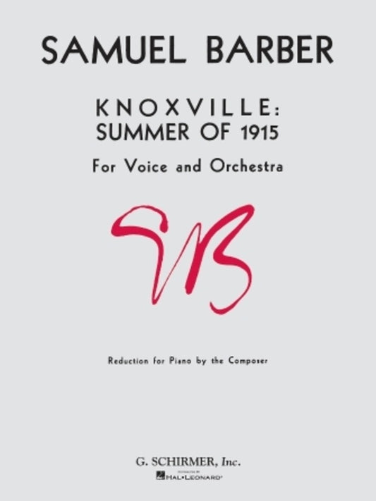 Barber Knoxville Summer 1915 Voice/Piano