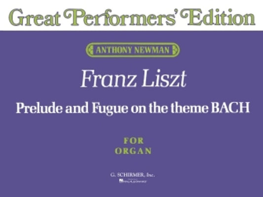 Liszt Prelude and Fugue Bach Organ