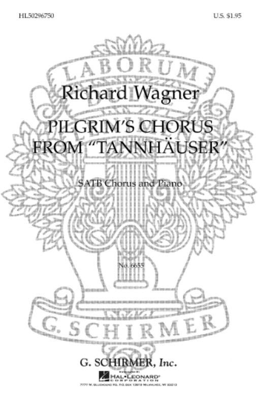 Schirmer - Pilgrims Chorus From Tannhauser SATB