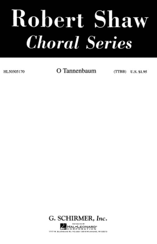 Schirmer - O Tannenbaum TTBB A Cappella