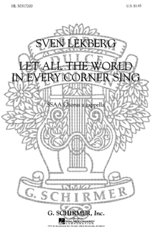 Schirmer - Let All The World In Every Corner Sing SSAA A Cappella
