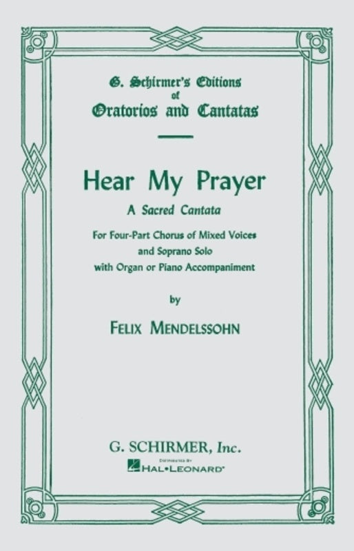 Schirmer - Mendelssohn - Hear My Prayer Vocal Score