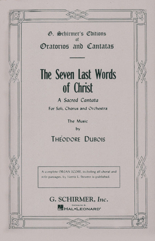 Schirmer - Dubois - The 7 Last Words Of Christ Vocal Score