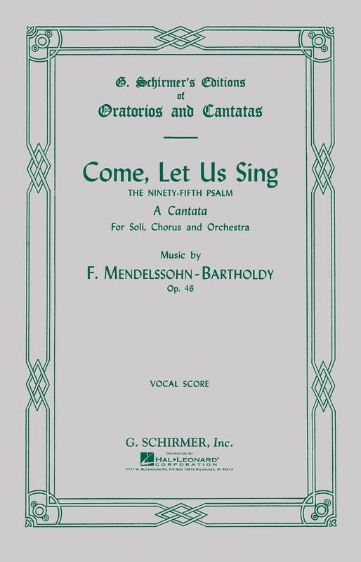 Schirmer - Mendelssohn - Come Let Us Sing Psalm 95 Vocal Score