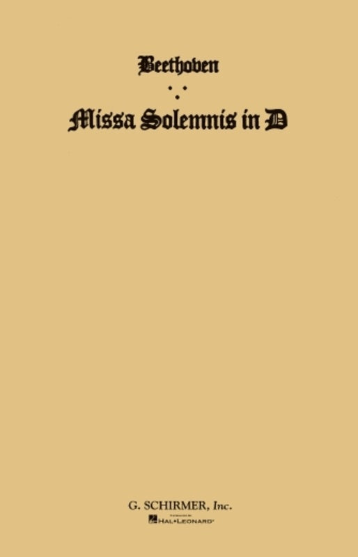 Schirmer - Beethoven - Missa Solemnis SATB Vocal Score
