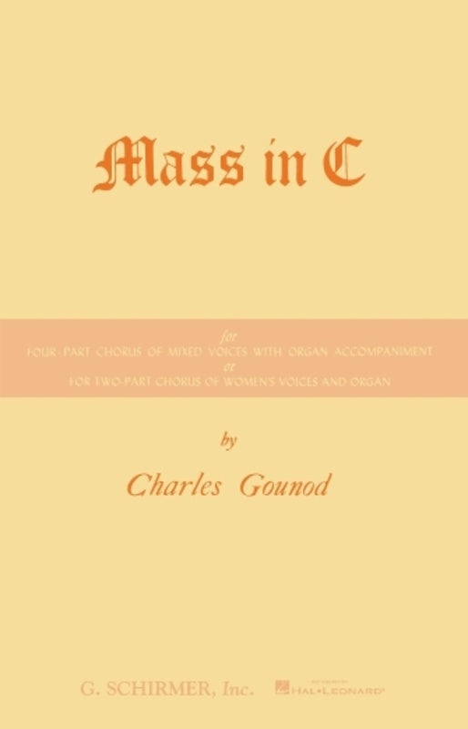 Schirmer - Gounod - Mass In C SATB Or Sa/Organ