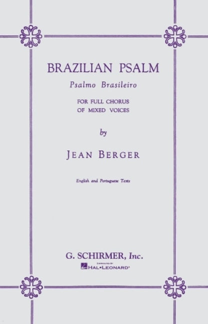 Schirmer - Berger - Brazilian Psalm SATB Vocal Score
